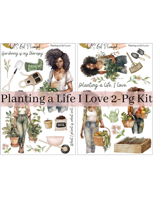 Planting a Life I Love 2-pg Kit