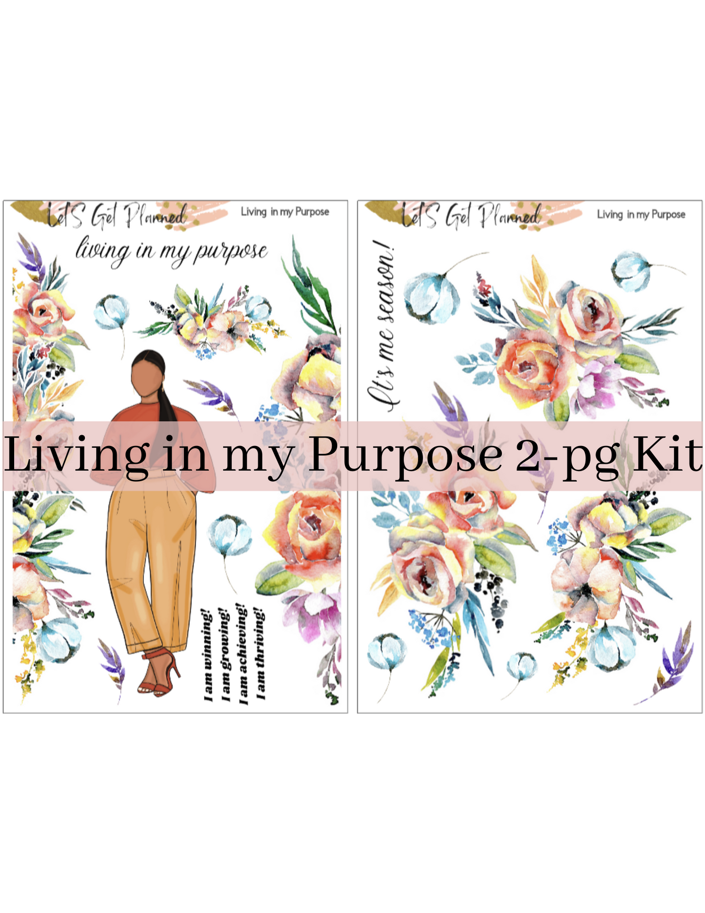 Living in my Purpose 2-pg Kit