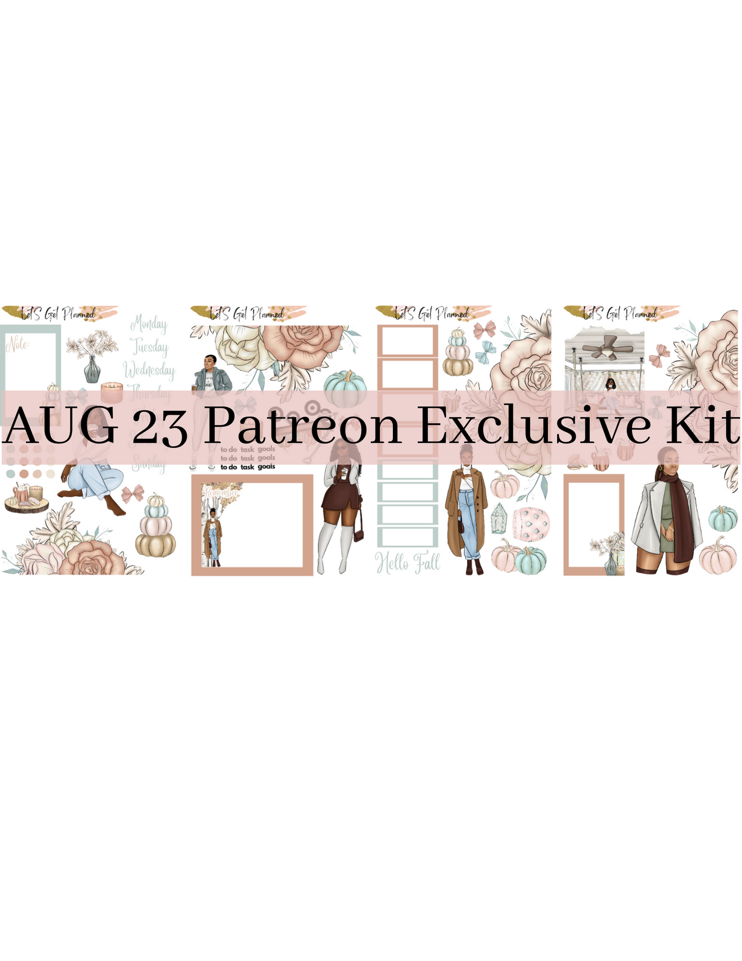 AUG 23 Patreon Exclusive Kit