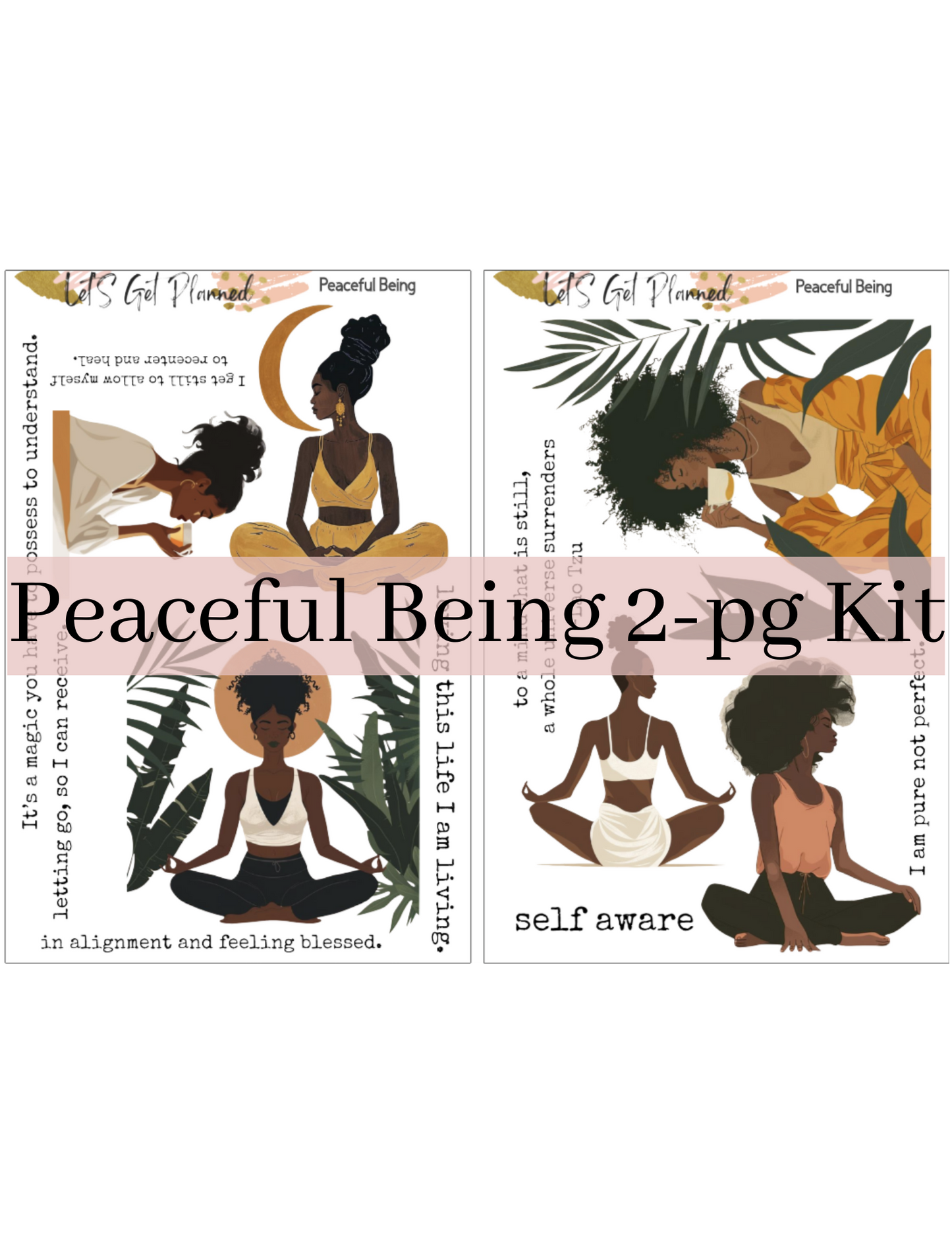 Peaceful Being 2-pg Kit