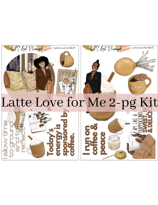 Latte Love for Me 2-pg Kit